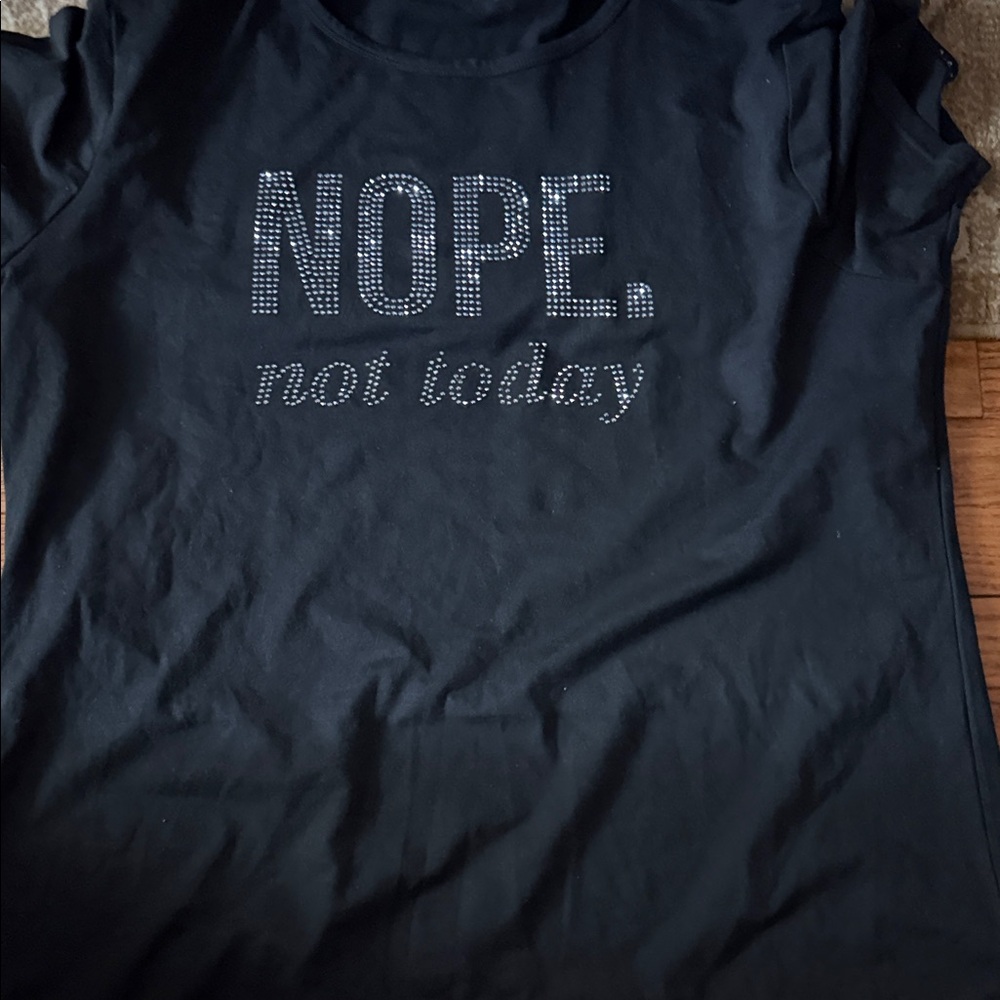NOPE. not today Black Rhinestone Tee